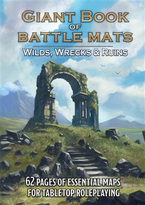 Giant Book of Battle Mats (A3): Wilds, Wreaks and Ruins