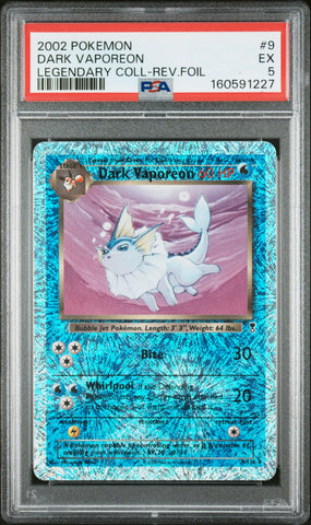 Dark Vaporeon - 9/110 -Legendary Collection - Reverse Holo - PSA Graded Card 5 - #160591227