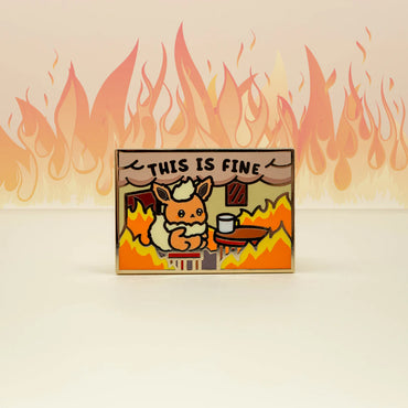 This Is Fine Flareon Pin - Pin by Poroful