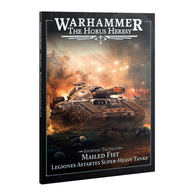 HORUS HERESY: JOURNAL TACTICA: MAILED FIST