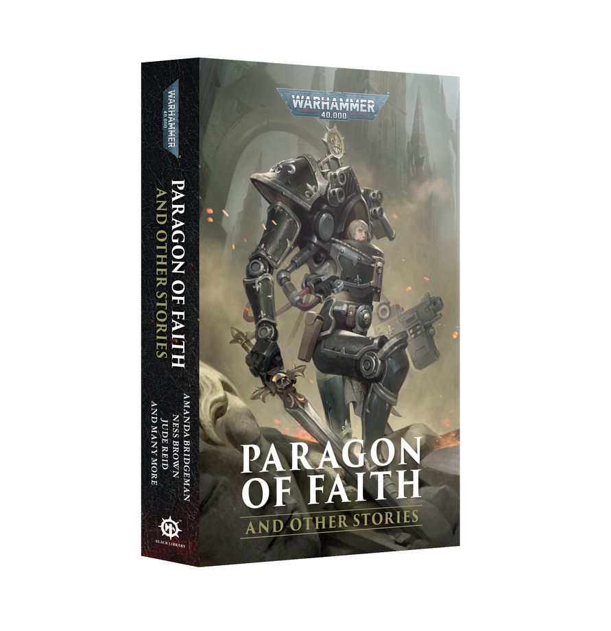 BLACK LIBRARY: PARAGON OF FAITH AND OTHER STORIES (PAPER BACK)