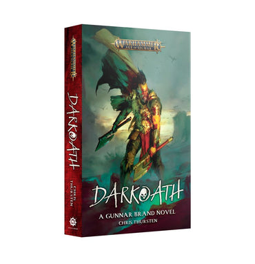 BLACK LIBRARY: AGE OF SIGMAR: DARKOATH - A GUNNAR BRAND NOVEL