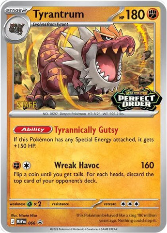 Tyrantrum (066) [Staff] [Mega Evolution Promo]
