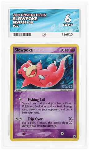 Slowpoke - 72/115 - Unseen Forces - Reverse Foil - ACE Graded Card 6 - #756020