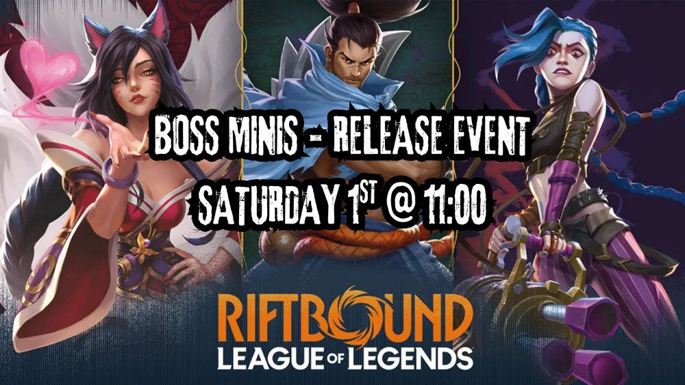 Boss Minis: Riftbound Release Event