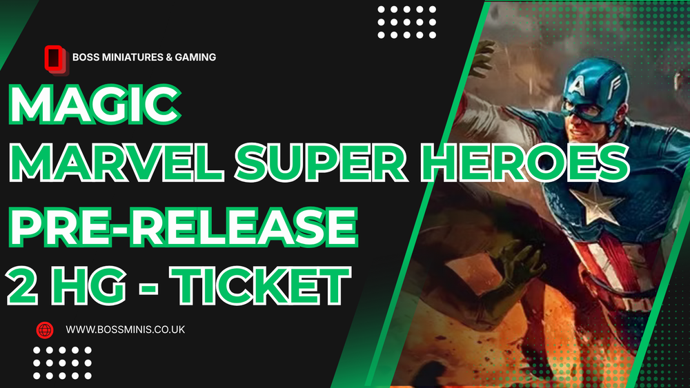 Magic: The Gathering - Marvel Super Heroes Pre-Release Event: 2HG: Sunday 21st June @10:30