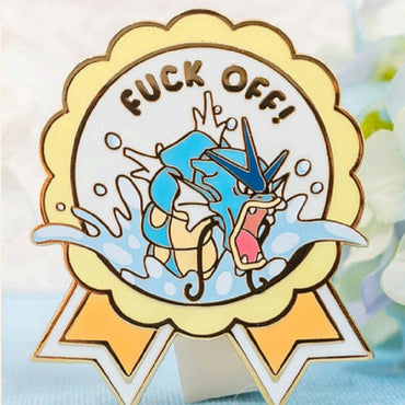 Gyarados - F*ck Off - Pokemon Pin Badge by Poroful