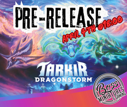 Tarkir: Dragonstorm - Pre Release - 04/04/2025 @ 18:00 - 3 Rounds Only