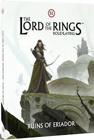 The Lord of the Rings Roleplaying - Ruins of Eriador 5E