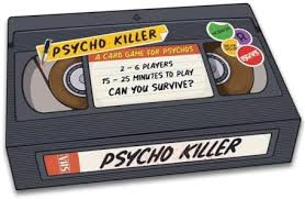 Psycho Killer A Card Game For Psychos