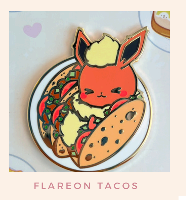 Flareon Tacos - Pin Badge by Poroful