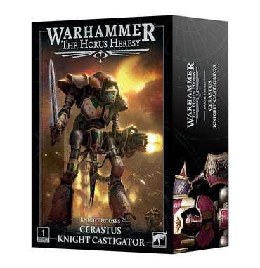 THE HORUS HERESY: CERASTUS KNIGHT CASTIGATOR