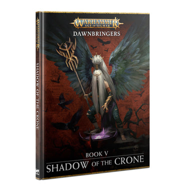 DAWNBRINGERS: BOOK V –  SHADOW OF THE CRONE ** released 23/03/2024 **