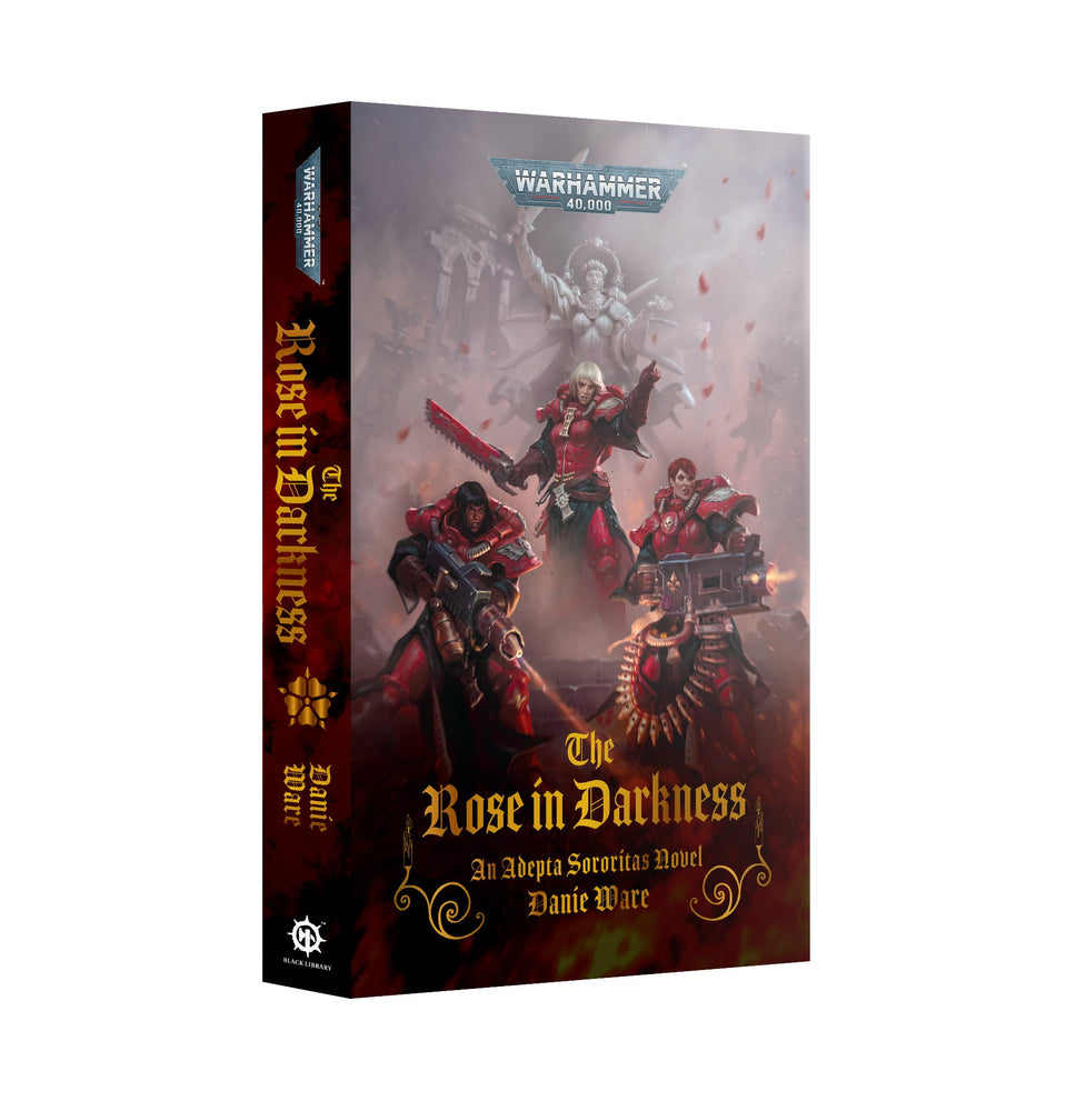 BLACK LIBRARY: THE ROSE IN DARKNESS (Paper Back)