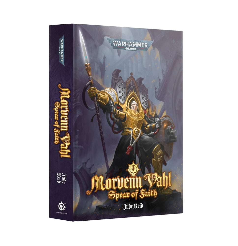 BLACK LIBRARY: MORVENN VAHL: SPEAR OF FAITH HARDBACK