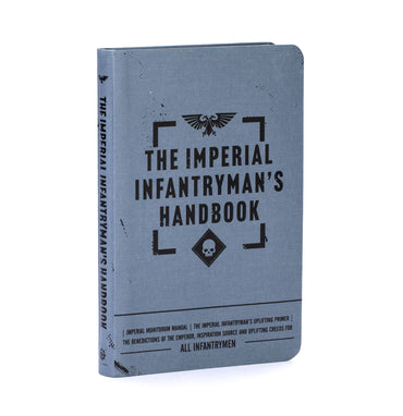 THE IMPERIAL INFANTRYMAN'S HANDBOOK - 1 PER CUSTOMER