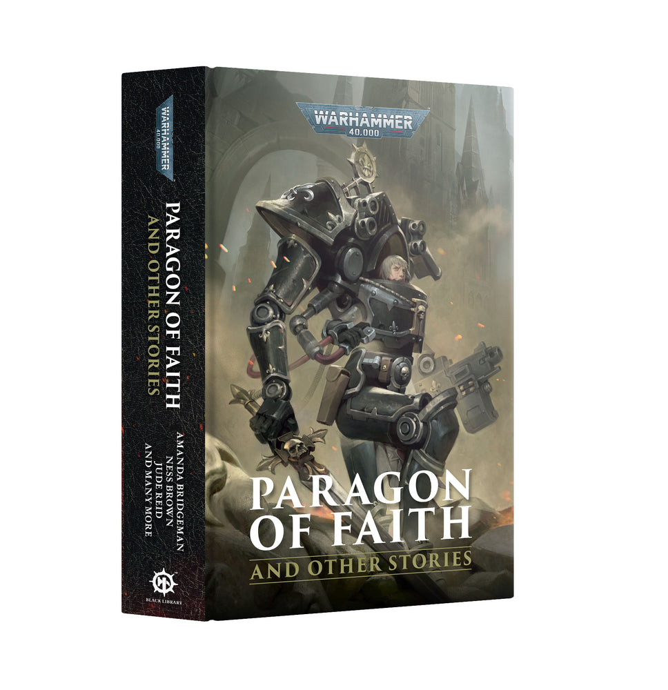 BLACK LIBRARY: PARAGON OF FAITH AND OTHER STORIES (HARD BACK)