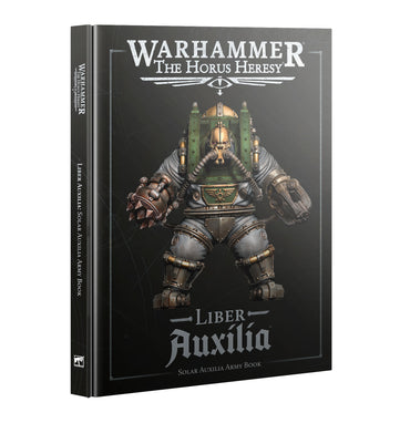 THE HORUS HERESY: HORUS HERESY: LIBER AUXILIA