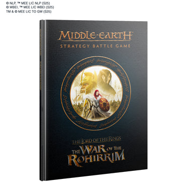 MIDDLE-EARTH STRATERGY BATTLE GAME JOURNAL: THE WAR OF THE ROHIRRIM