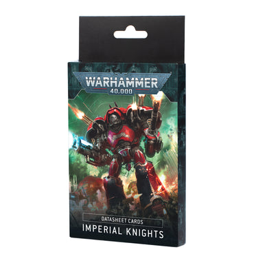 DATACARDS: IMPERIAL KNIGHTS