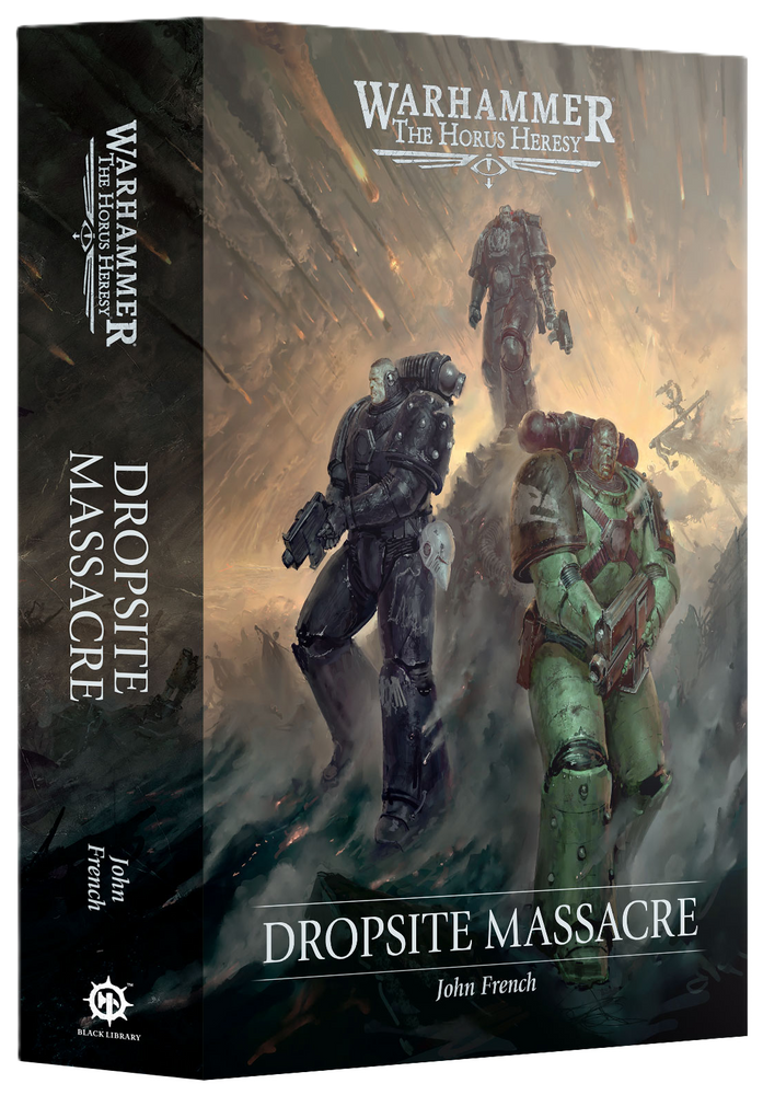 BLACK LIBRARY: THE HORUS HERESY: DROPSITE MASSACRE (HARDBACK) 1 PER CUSTOMER