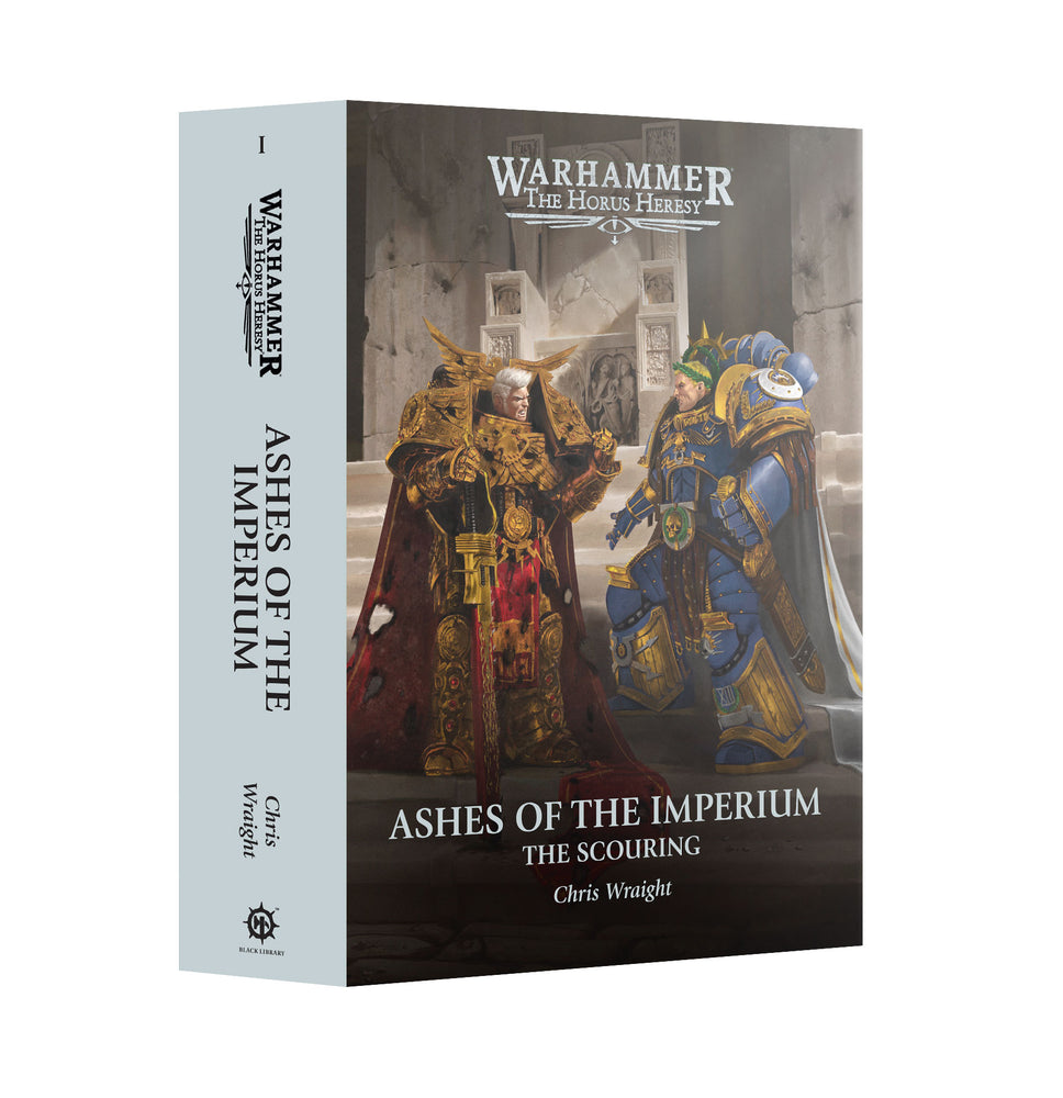 BLACK LIBRARY: ASHES OF THE IMPERIUM: THE SCOURING  (HARDBACK)