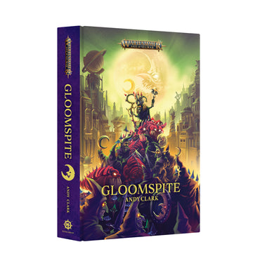 BLACK LIBRARY: GLOOMSPITE (HARD BACK) ** RELEASED 04/07/2026 **