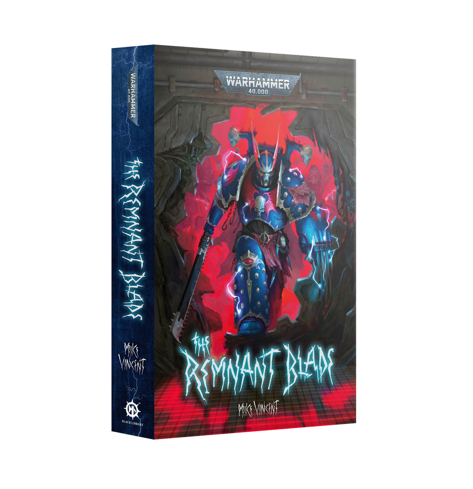 BLACK LIBRARY: THE REMNANT BLADE (PAPER BACK) ** RELEASED 27/06/2026 **