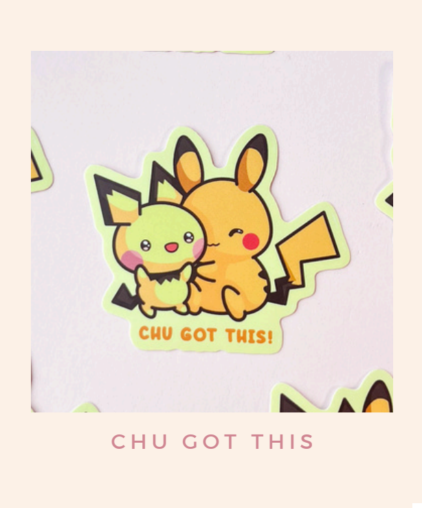 Poroful Stickers - Vinyl 3" Sticker Pokemon - Chu Got This!