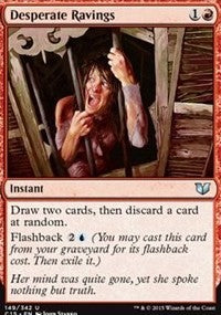 Desperate Ravings [Commander 2015]