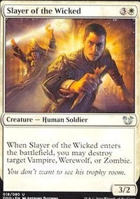 Slayer of the Wicked [Duel Decks: Blessed vs. Cursed]
