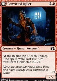 Convicted Killer [Shadows over Innistrad]