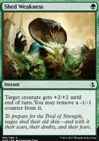 Shed Weakness [Amonkhet]