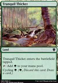 Tranquil Thicket [Commander 2017]