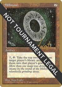Millstone - 1996 Michael Loconto (4ED) [Pro Tour Collector Set]