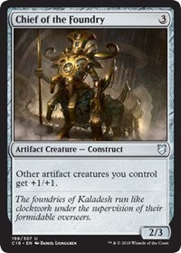 Chief of the Foundry [Commander 2018]