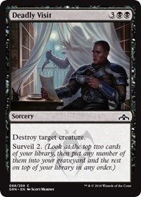 Deadly Visit [Guilds of Ravnica]