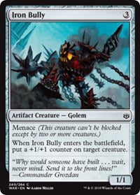 Iron Bully [War of the Spark]
