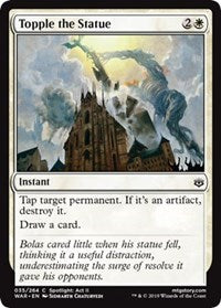 Topple the Statue [War of the Spark]