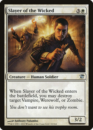 Slayer of the Wicked [Innistrad]