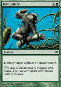 Naturalize [Shards of Alara]