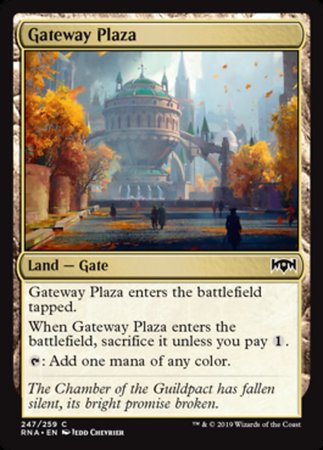 Gateway Plaza [Ravnica Allegiance]