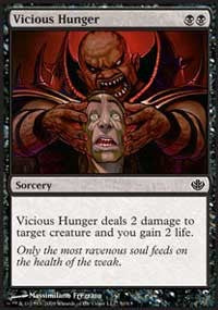 Vicious Hunger [Duel Decks: Garruk vs. Liliana]