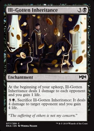 Ill-Gotten Inheritance [Ravnica Allegiance]