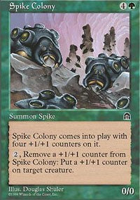 Spike Colony [Stronghold]
