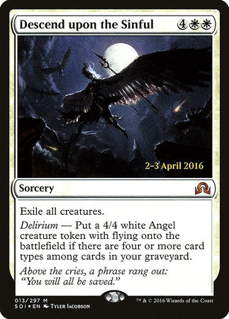 Descend upon the Sinful [Shadows over Innistrad Promos]