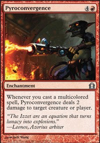Pyroconvergence [Return to Ravnica]