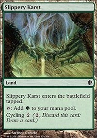 Slippery Karst [Commander 2013]