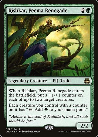 Rishkar, Peema Renegade [Aether Revolt]