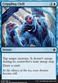Crippling Chill [Khans of Tarkir]